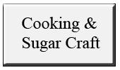 Cooking and Sugar Craft